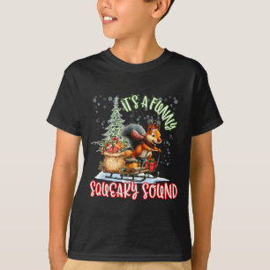 Camiseta Es un divertido sonido chillón de ardilla de Navid