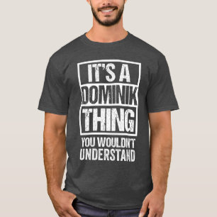 Camiseta Es un Dominikhing que no entenderías regalo