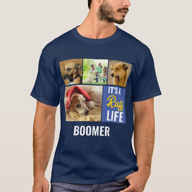 Camiseta Es un duro Collage de fotos Mascota de perros pers (Anverso)