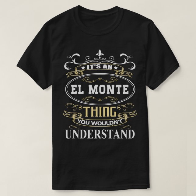 Camiseta Es Un El Monte Que No Se Puede Entender (Diseño del anverso)
