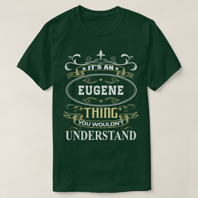 Camiseta Es Un Eugene Que No Entiendes (Diseño del anverso)