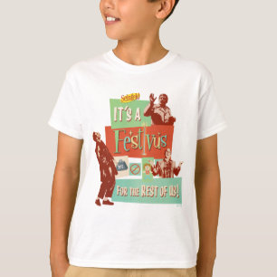 Camiseta Es un Festivus para el resto de nosotros
