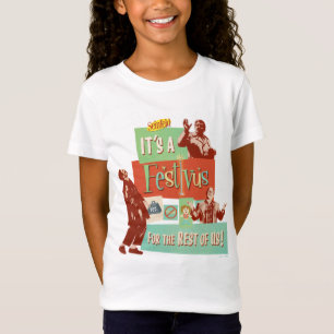 Camiseta Es un Festivus para el resto de nosotros