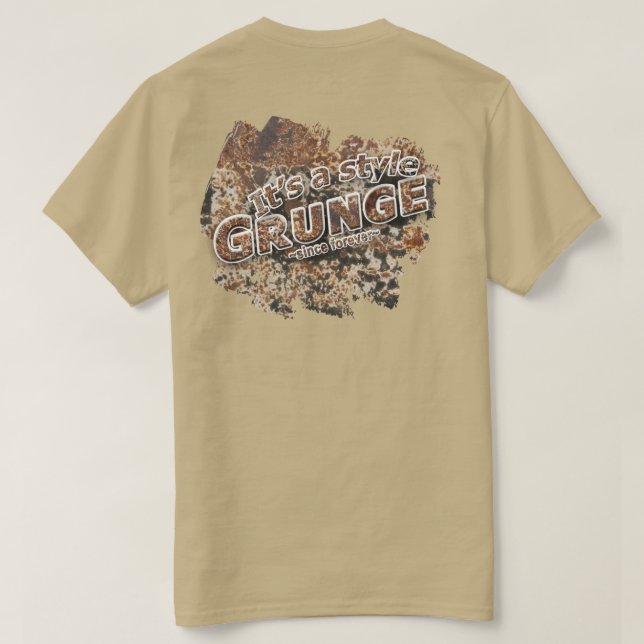 Camiseta Es un fondo oxidado y letras del GRUNGE del estilo (Reverso del diseño)
