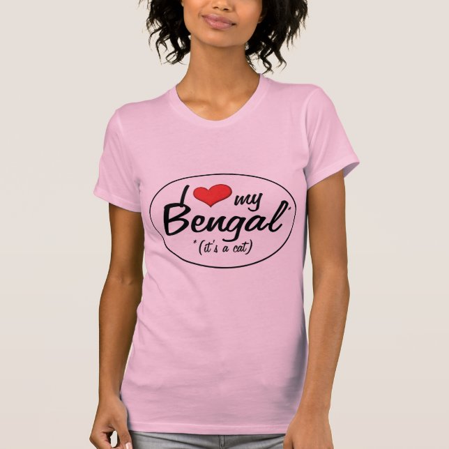 Camiseta ¡Es un gato! Amo mi Bengala (Anverso)