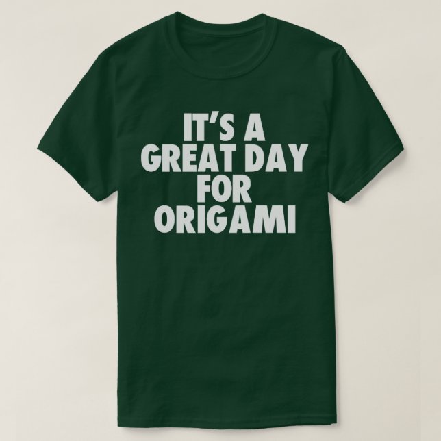 Camiseta Es un gran día para el origami1 (Diseño del anverso)