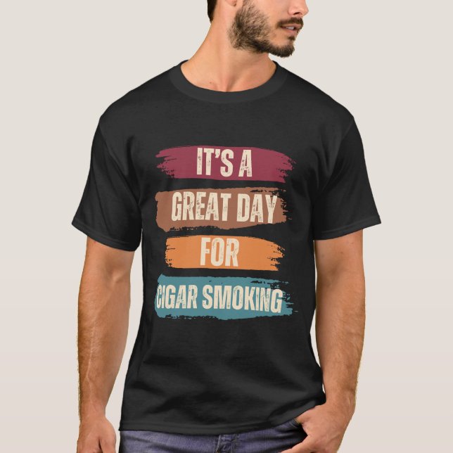 Camiseta Es un gran día para fumar cigarros (Anverso)
