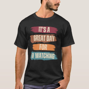 Camiseta Es un gran día para ver la televisión