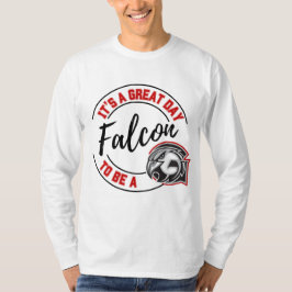 Camiseta Es un gran día ser Personalizable de halcón