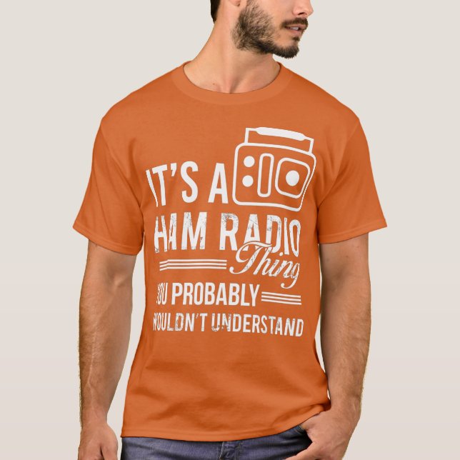 Camiseta Es Un Ham Radio Thing Ham Operator Radio Amateur (Anverso)