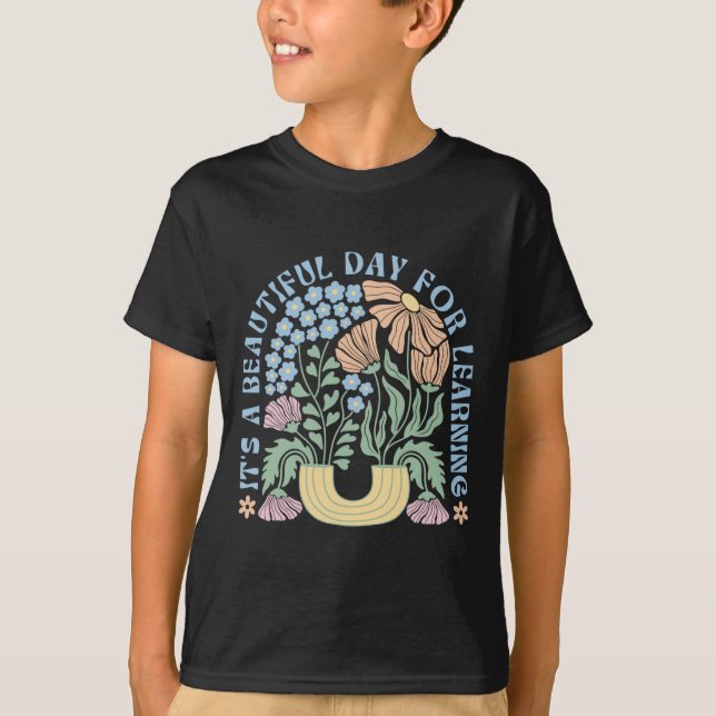 Camiseta Es Un Hermoso Día Para Aprender De Vuelta A La Esc (Anverso)