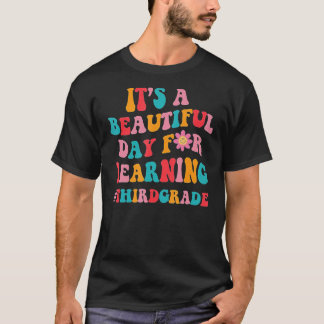 Camiseta Es Un Hermoso Día Para Aprender Maestra De 3er Gra
