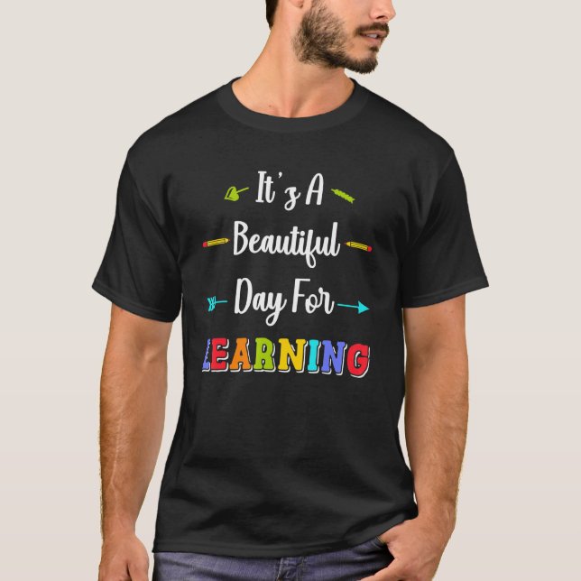 Camiseta Es un hermoso día para aprender  maestro de vuelta (Anverso)