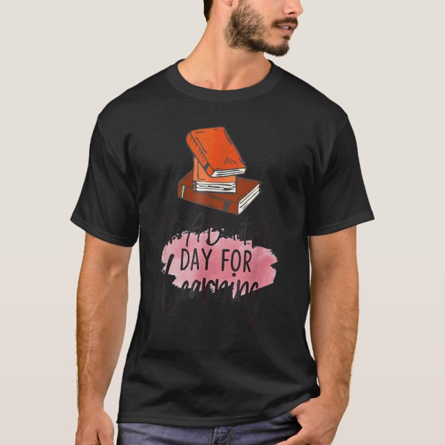 Camiseta Es un hermoso día para aprender profesor retro (Anverso)