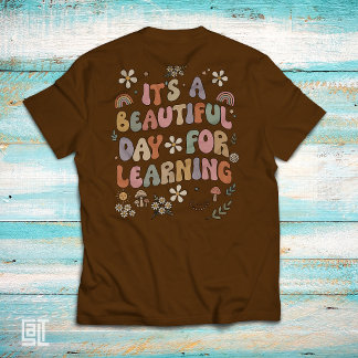 Camiseta Es un hermoso día para aprender retro groovy