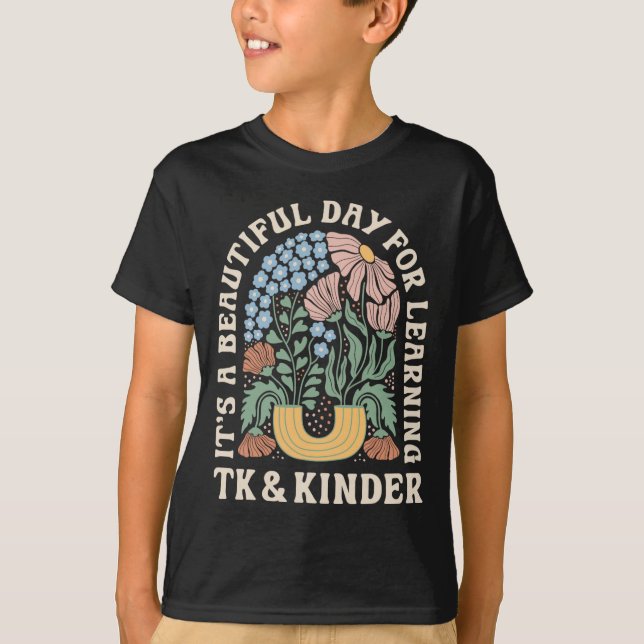 Camiseta Es Un Hermoso Día Para El Aprendizaje De Tk Kinder (Anverso)
