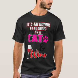 Camiseta Es Un Honor Ser Propiedad De Un Mascotas De Gatos