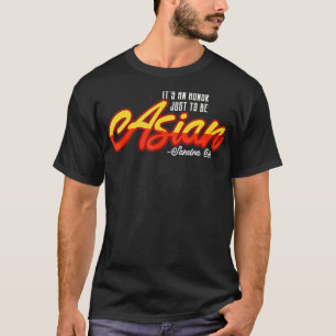 Camiseta Es un honor solamente ser asiático