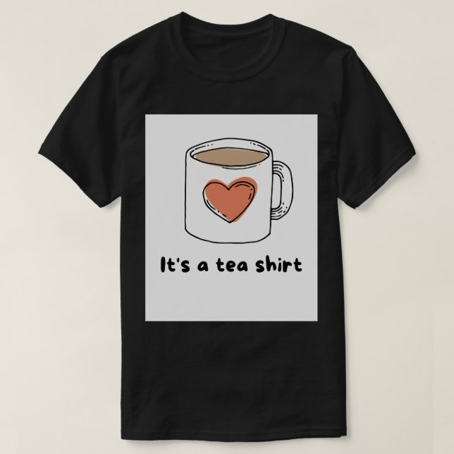 Camiseta Es un Ilustracion de camisas de té (Diseño del anverso)