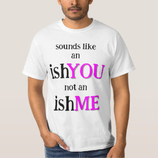 Camiseta Es un IshYOU