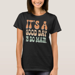 Camiseta es un maestro hermoso es un buen día para hacer ma