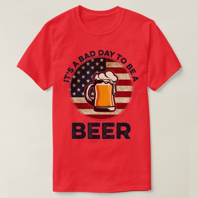 Camiseta Es un mal día ser una cosecha de cerveza (Diseño del anverso)