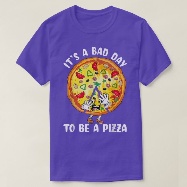 Camiseta Es Un Malo Día Para Ser Una Pizza Graciosa Para Lo (Diseño del anverso)