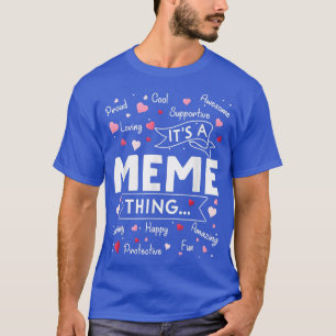 Camiseta Es un meme lo gracioso que dice la abuela linda