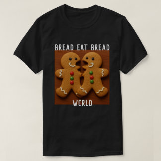 CAMISETA ES UN MUNDO DE PAN DE PAN DE PAN