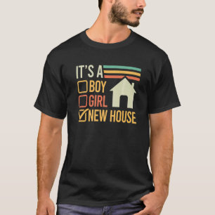 Camiseta es un niño chica casa nueva Homeowner Calentamient