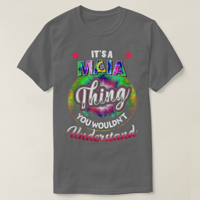 Camiseta Es un nombre de MAIA para el tie Dye (Diseño del anverso)