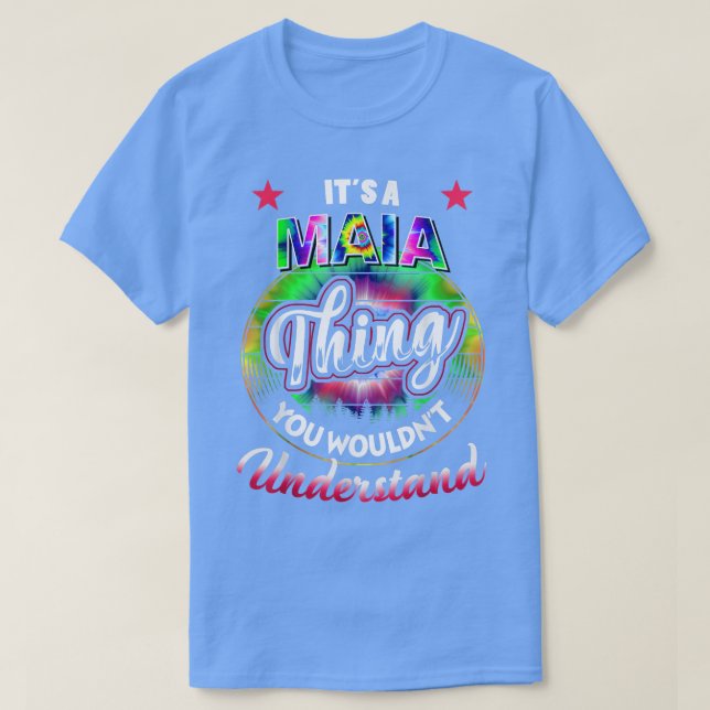 Camiseta Es un nombre MAIA ThingTie Dye (Diseño del anverso)
