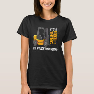 Camiseta Es un operador de carretillas elevadoras de almacé