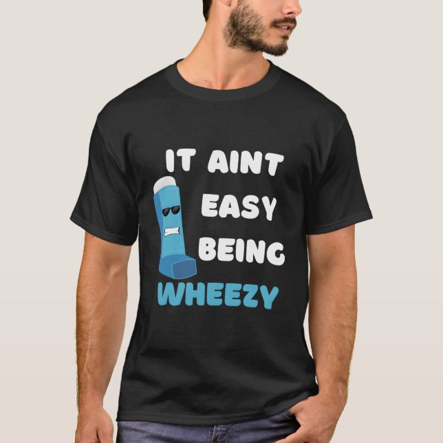 Camiseta Es Un Poco Fácil Ser Asma Con Rueda (Anverso)