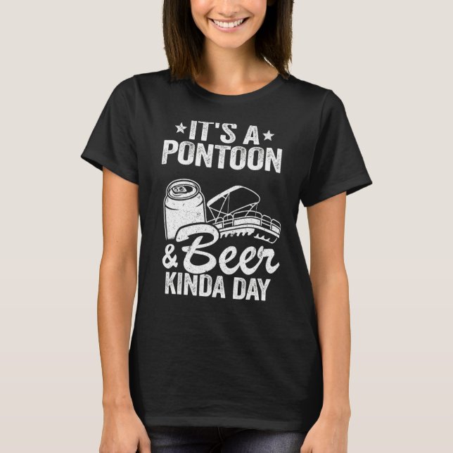 Camiseta Es un pontón y cerveza como el día de beber Pontón (Anverso)