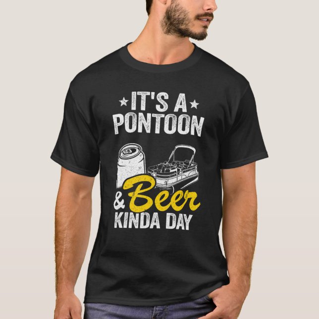 Camiseta Es un pontón y cerveza como el día de beber Pontón (Anverso)