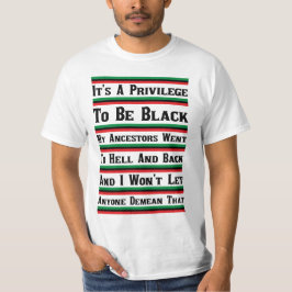 Camiseta Es un privilegio ser negro