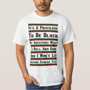Camiseta Es un privilegio ser negro