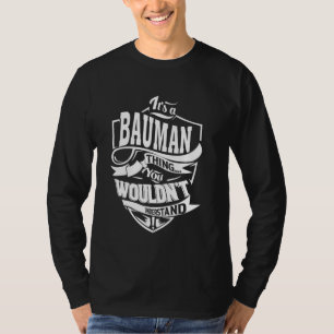 Camiseta Es un regalo de cosas BAUMAN