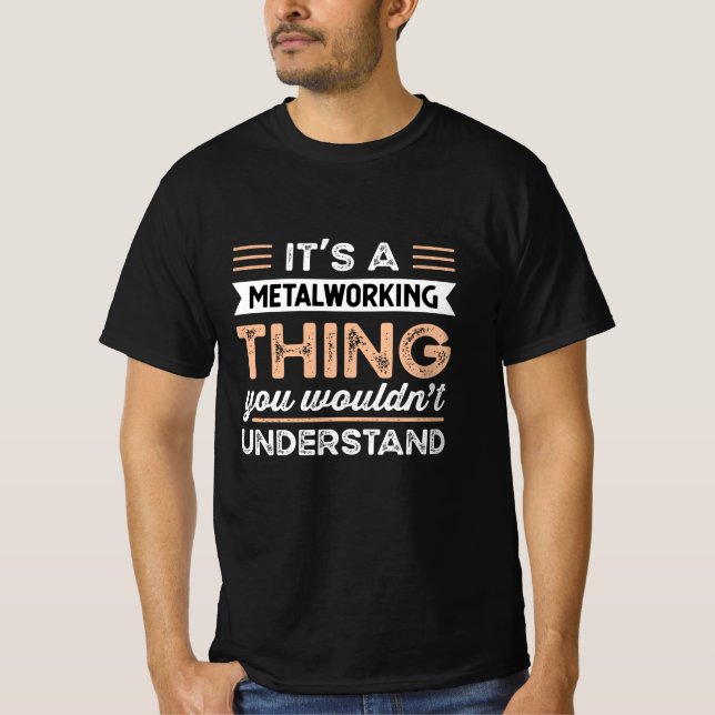 Camiseta Es un regalo de soldadura divertida de metal (Anverso)