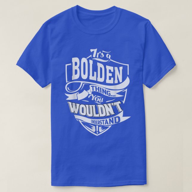 Camiseta Es un regalo para cosas de BOLDEN (Diseño del anverso)