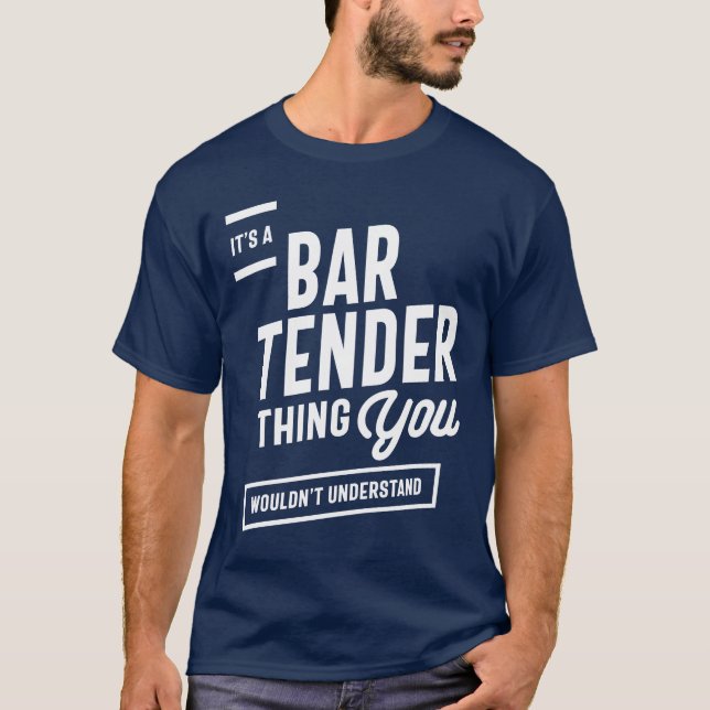 Camiseta Es un regalo para el cargo de trabajo de Bartender (Anverso)