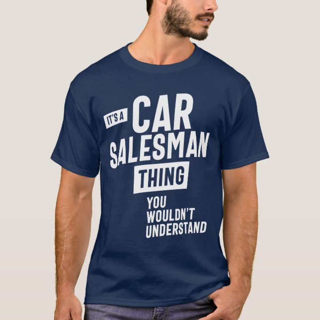 Camiseta Es un regalo para el cargo de vendedor de coches (Anverso)