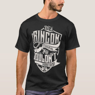 Camiseta Es Un RINCON Que No Entiendes El Nombre