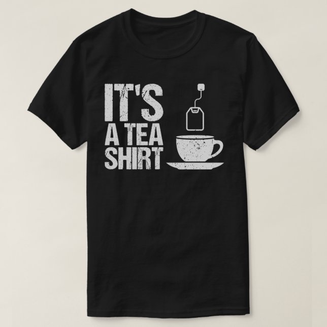 Camiseta Es un té para los amantes del té (Diseño del anverso)
