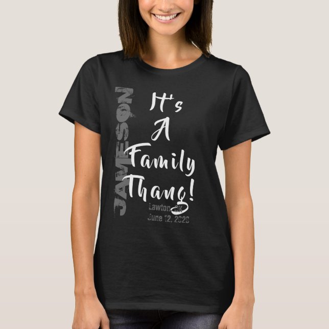 Camiseta ¡Es un Thang familiar! - Reunión familiar (Anverso)