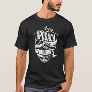 Camiseta Es una bonanza de regalos para cosas de APODACA