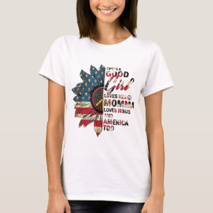 Camiseta Es una buena Chica ama a su mamá Jesús y Estados U