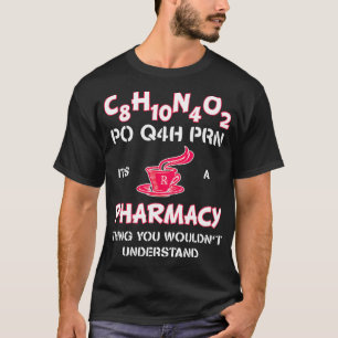 Camiseta Es una Cafetería Tecnológica Farmacy Pharm