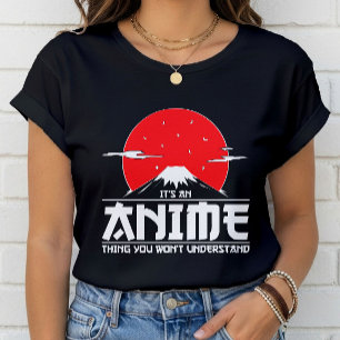 Camiseta Es una cosa animada que no entenderás a Anime